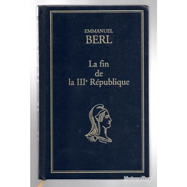 la fin de la IIIe rpublique 10 juillet 1940 de emmanuel berl