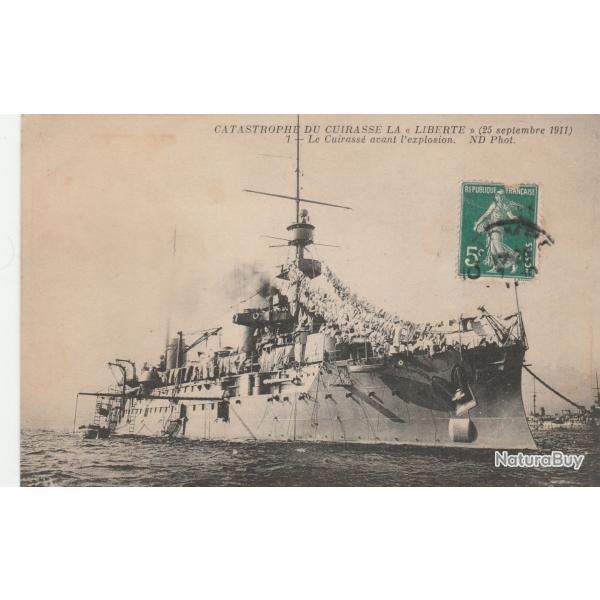 CPA - Catastrophe du Cuirasse La Libert - Avant l'Explosion N521