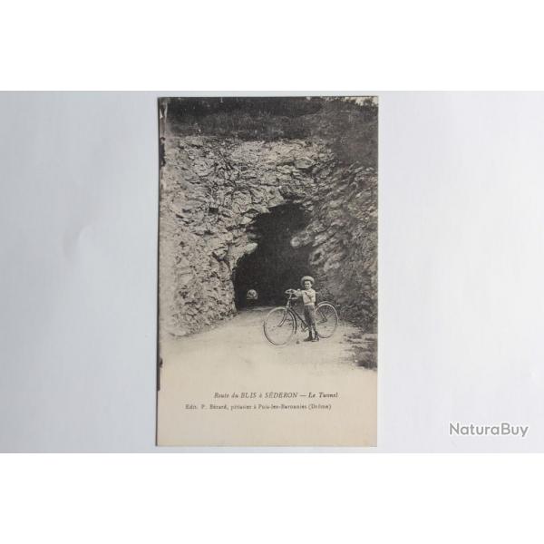 CPA Drome Route du Buis  Sideron Le Tunnel Enfant vlo