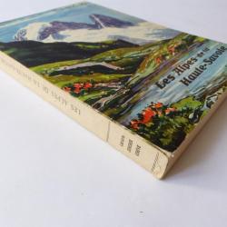 Livre  Les Alpes De La Haute -Savoie  F.Gos Montagne