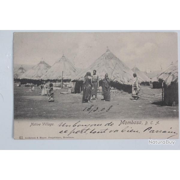CPA Afrique de l'est Native Village Mombasa 1908