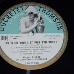Vinyle 33T 1/3 Comedie  R. Pierre Et J.-M. Thibault?-33 P'tits Tours...