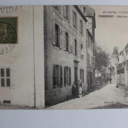 CPA France Le cantal Pittoresque Pierrefort Hôtel des voyageurs