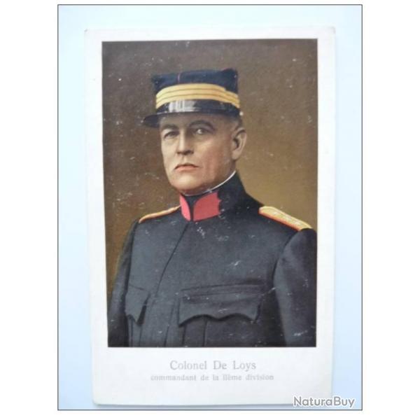 CPA Colonel DE LOYS Commandant de la IIme division Militaria Uniforme