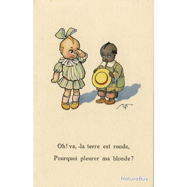 CPA illustre signe Enfant Pourquoi pleurer ma blonde ?