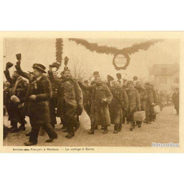 CPA Militaria Arrive Rgiment troupes Franais  Montana Cortge Sierre