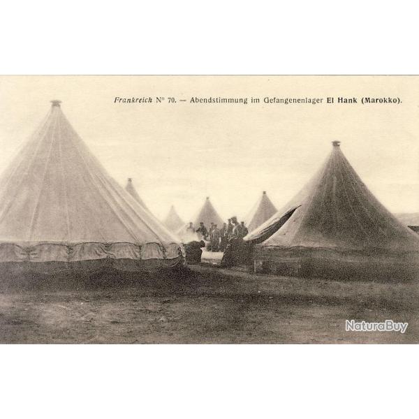 CPA MAROC El Hank Frankreich N 70 Camp de prisonniers