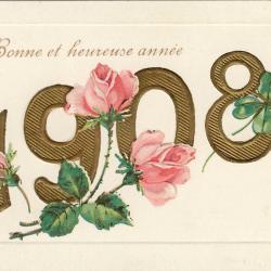 CPA Bonne Année 1908 Fleurs roses Trèfle Gaufrée Relief