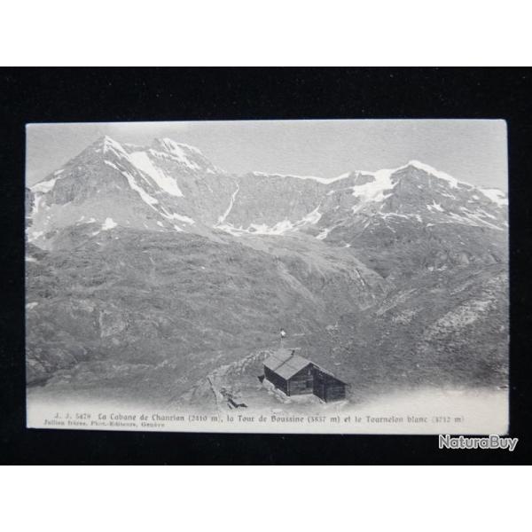 CPA Suisse Valais Cabane de Chanrion Tour de Boussine Tournelon blanc