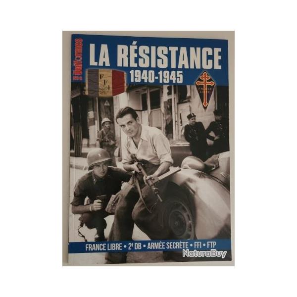 La Resistance UNIFORME hors srie hs 8 1940-1945 Revue Militaria