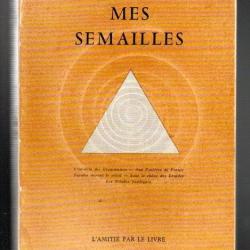 mes semailles par philéas lebesgue