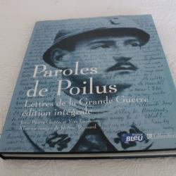 Paroles de Poilus, lettres de la grande guerre