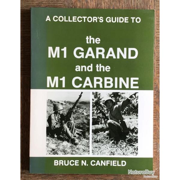 Livre A Collector's Guide to the M1 Garand and the M1 Carbine Canfield, Bruce N. Published by Andrew