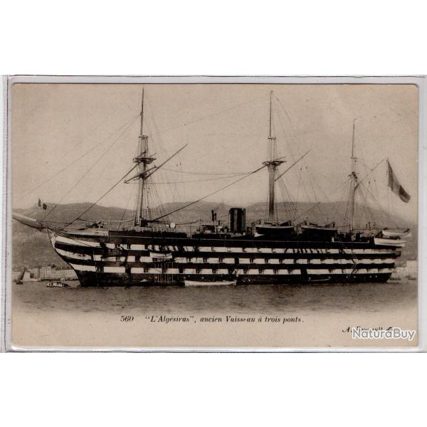 CPA  MARINE "LAlgesiras " ancien Vaiseau a Trois ponts N1017
