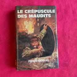 Livre, le crépuscule des maudits de Pierre Gicquel