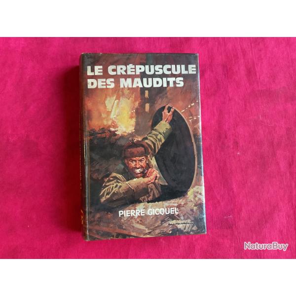 Livre, le crpuscule des maudits de Pierre Gicquel