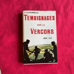Livre, témoignages sur le Vercors de J.La Picirella