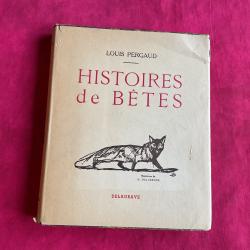 Livre ancien : Histoires de bêtes de Louis Pergaud