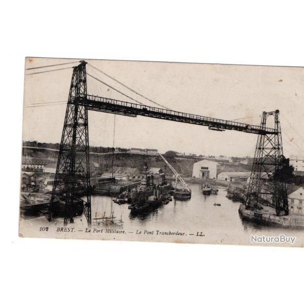 CPA - BREST LE PORT MILITAIRE LE PONT TRANSBRDEUR   N336