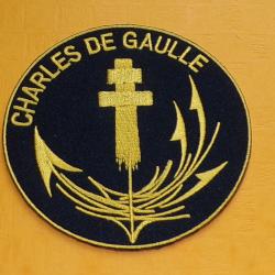 TISSU PATCH : CHARLES DE GAULLE , PORTE AVIONS NUCLEAIRE  , DIAMETRE 9 CM , BON ETAT VOIR PHOTO . PO