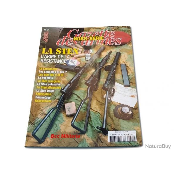 La Sten - L'Arme de la Rsistance - Gazette des armes HS n 21 - 80 pages illustres 4a.