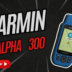 Alpha 300 Garmin avec carte France détaillée Livraison OFFERTE