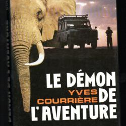le démon de l'aventure d'yves courrière afrique de l'ouest