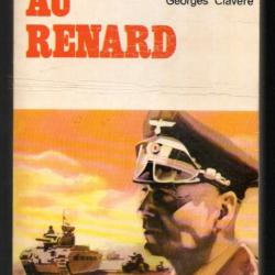 la chasse au renard collection feu fleuve noir de georges clavère commandos contre rommel
