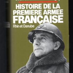 histoire de la première armée française par le maréchal de lattre de tassigny .