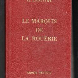 Un agent des princes pendant la révolution: le marquis de La Rouërie et la conjuration bretonne, 179