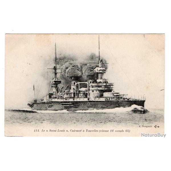 CPA - Marine Militaire -  Le "Saint-Louis",Cuirasse a tourelles (vitesse 18 noeuds05) N528