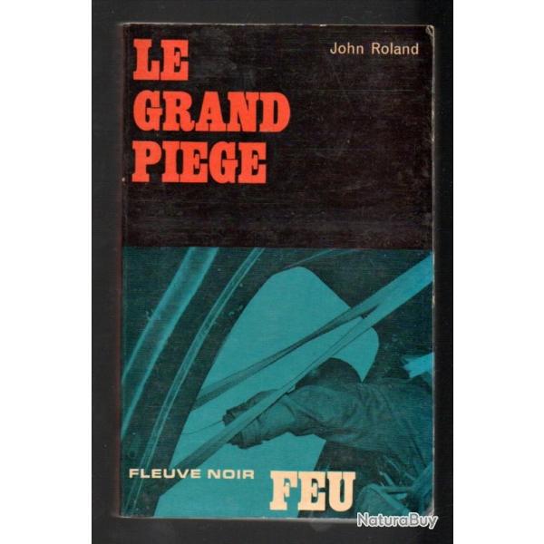le grand pige collection feu fleuve noir de john roland campagne d'allemagne