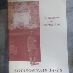Les carrières de confrécourt Soissonnais 14-18 Association pour l'inventaire et la préservation