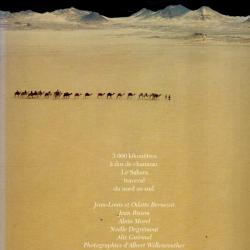 La Caravane 3000 Kilomètres à dos de chameau . Le Sahara traversé du Nord Au Sud?