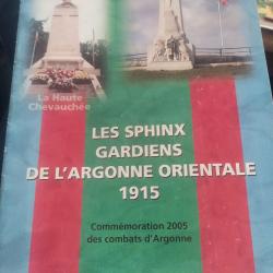 Les sphinx gardien de l'Argonne orientale 1915