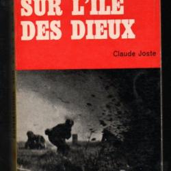 commandos sur l'ile des dieux collection feu fleuve noir de claude joste commandos en grèce