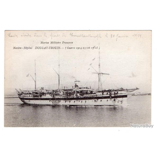 CPA - Marine Militaire Franaise - Navire - Hopitale " DUGUAY - TROUIN - (Guerre1914-16-17-18) N105