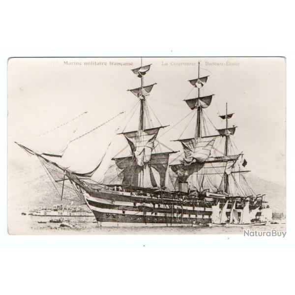 CPA - Marine Militaire Franaise -  VOILIERS DE MARINE La "COURONNE " N1033