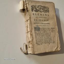 Les Elemens de l'Histoire de France , de François II à Louis XV, Livre de 1780 environ, tome 3