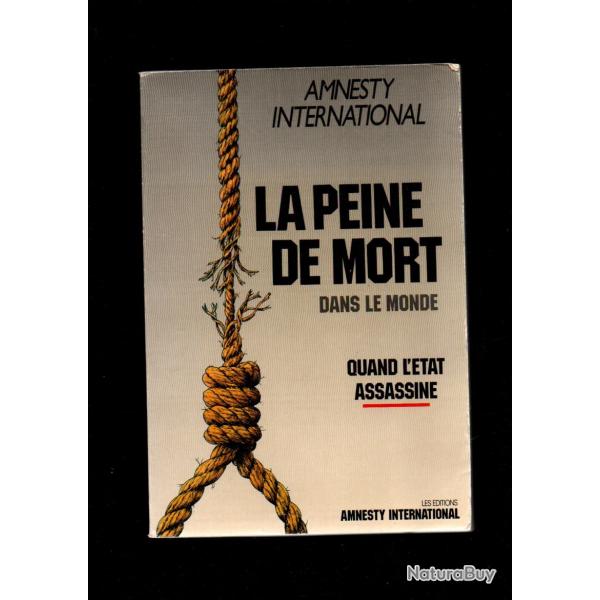 la peine de mort dans le monde quand l'tat assassine amnesty international