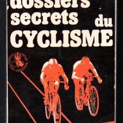 dossiers secrets du cyclisme jean-paul ollivier et jean-michel leulliot