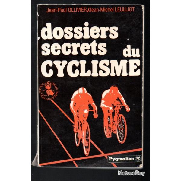 dossiers secrets du cyclisme jean-paul ollivier et jean-michel leulliot