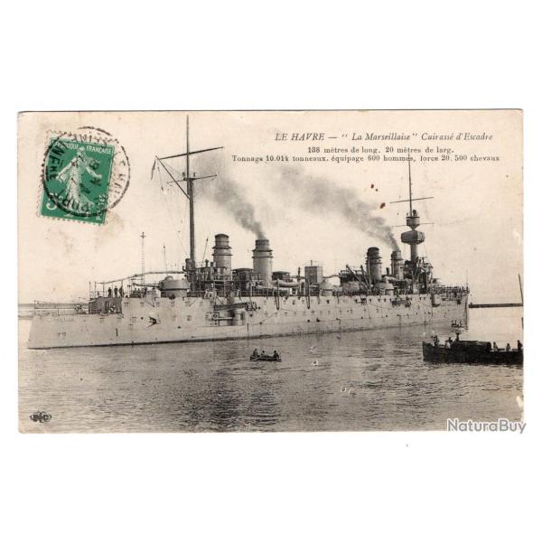 CPA - MARINE Militaire -" LE HAVRE "-La Marseillaise " Cuirasse d ESCADRE  N128
