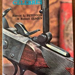 Livre LES ARMES CÉLÈBRES de Harold L. Peterson