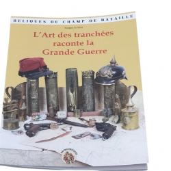 L'Art des Tranchées raconte la Grande Guerre by Tanguy le Sant