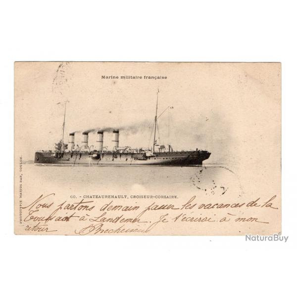 CPA- Marine Militaire Franaise -CHATEAURENAULT,CROISEUR-CORSAIRE N360