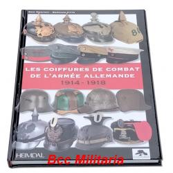 Les coiffures de combat de l'armée allemande : 1914-1918 HEIMDAL
