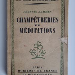 Champêtreries et Méditations par Francis Jammes 1930