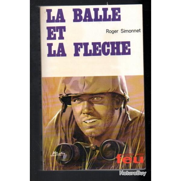 la balle et la flche collection feu fleuve noir de roger simonnet ,