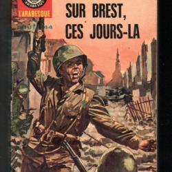 collection baroud sur brest ces jours là aout 1944 de jean-michel sorel